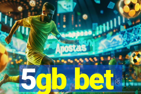 5gb bet